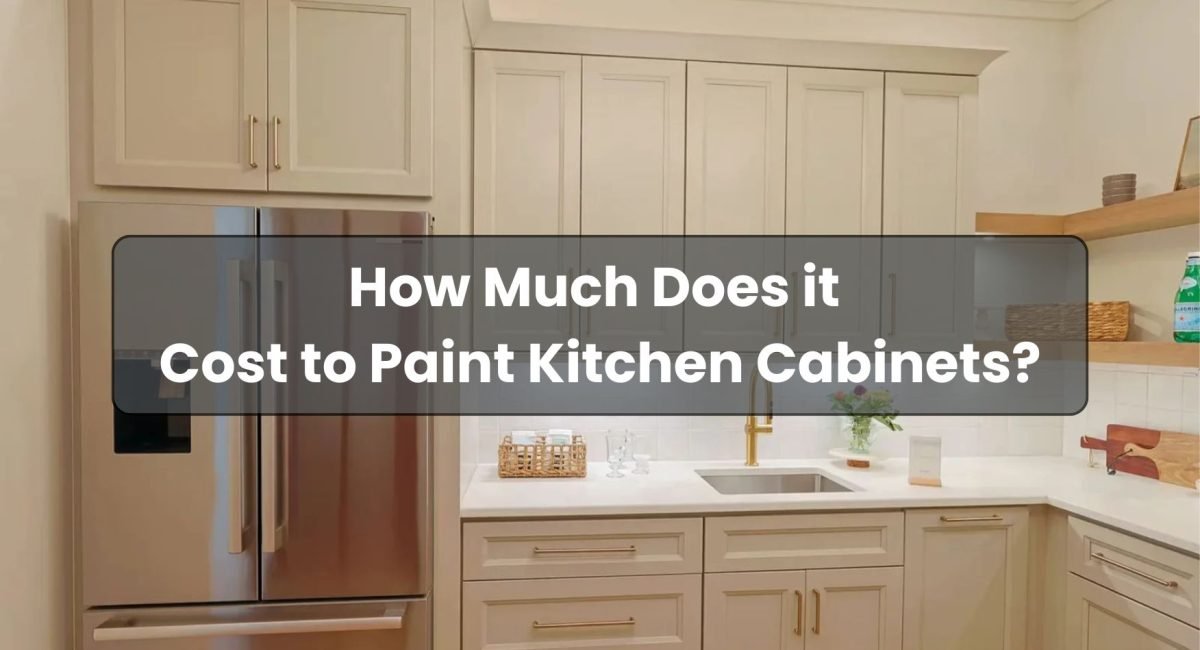 How Much Does it Cost to Paint Kitchen Cabinets